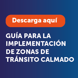 Guía para la implementación de Zonas de Tránsito Calmado