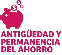 ANTIGÜEDAD Y PERMANENCIA DEL AHORRO