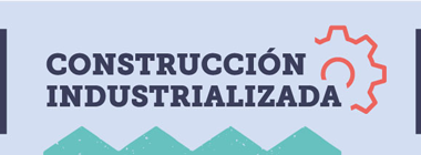 Construcción industrializada