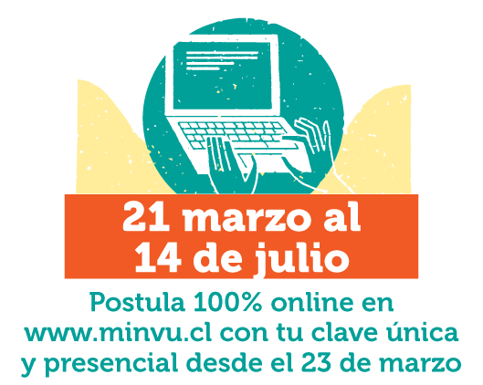 Postula 100% online en www.minvu.cl con tu clave única y presencial desde el 23 de marzo