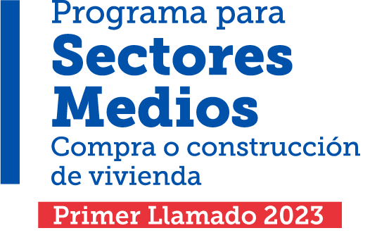 Programa para Sectores Medios Compra o Construcción de Vivienda