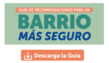 Guía Barrio mas seguro