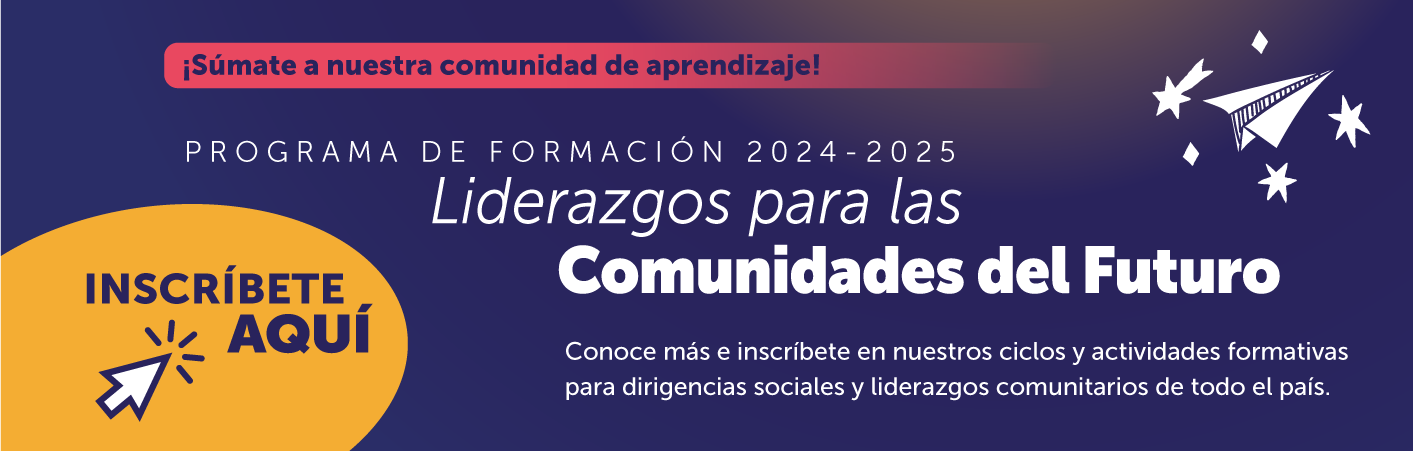 Liderazgos para las Comunidades del Futuro inscríbete aquí
