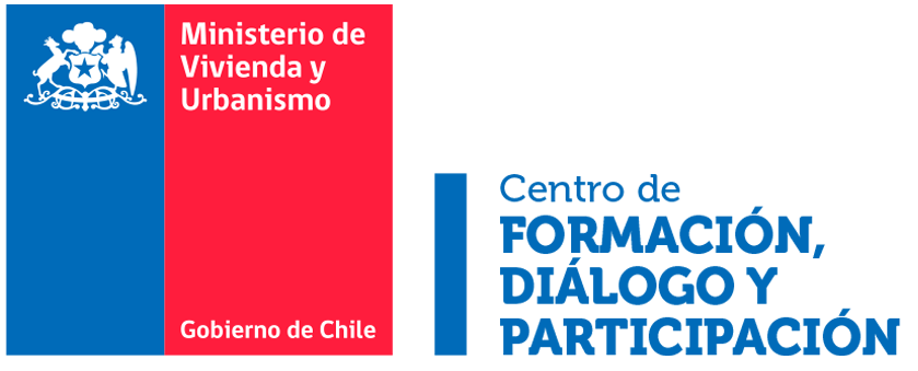 Ministerio de Vivienda y Urbanismo · Centro de Formación, Diálogo y Participación